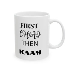 First Chai Then Kaam Mug (Double Sided Print)