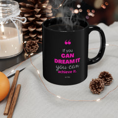 Dream Mug 11oz Ambiance Back-to-School Black base Ceramic chai Chai Lover Coffee Mugs Dreaming Gift Glossy Home & Living Motivation Mugs Seasonal Picks Sublimation Mug