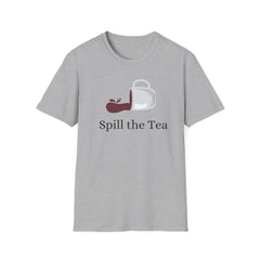 Spill The Tea Tshirt Sport Grey Chai Chai Lover Cotton Crew neck DTG Gift Men's Clothing Neck Labels Regular fit T-shirts Women's Clothing T-Shirt