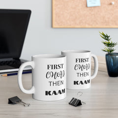 First Chai Then Kaam Mug (Double Sided Print)