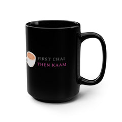 Chai Elegance: The Black Beauty Mug (Double Sided Print)