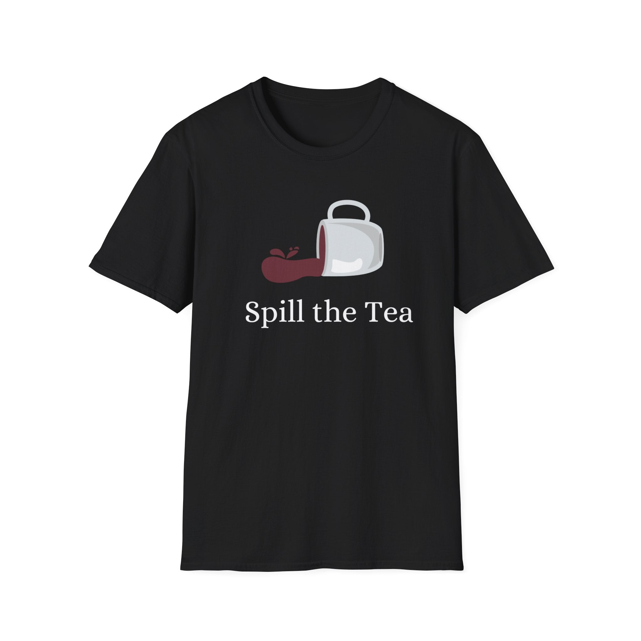 Spill The Tea Tshirt Black Chai Chai Lover Cotton Crew neck DTG Gift Men's Clothing Neck Labels Regular fit T-shirts Women's Clothing T-Shirt