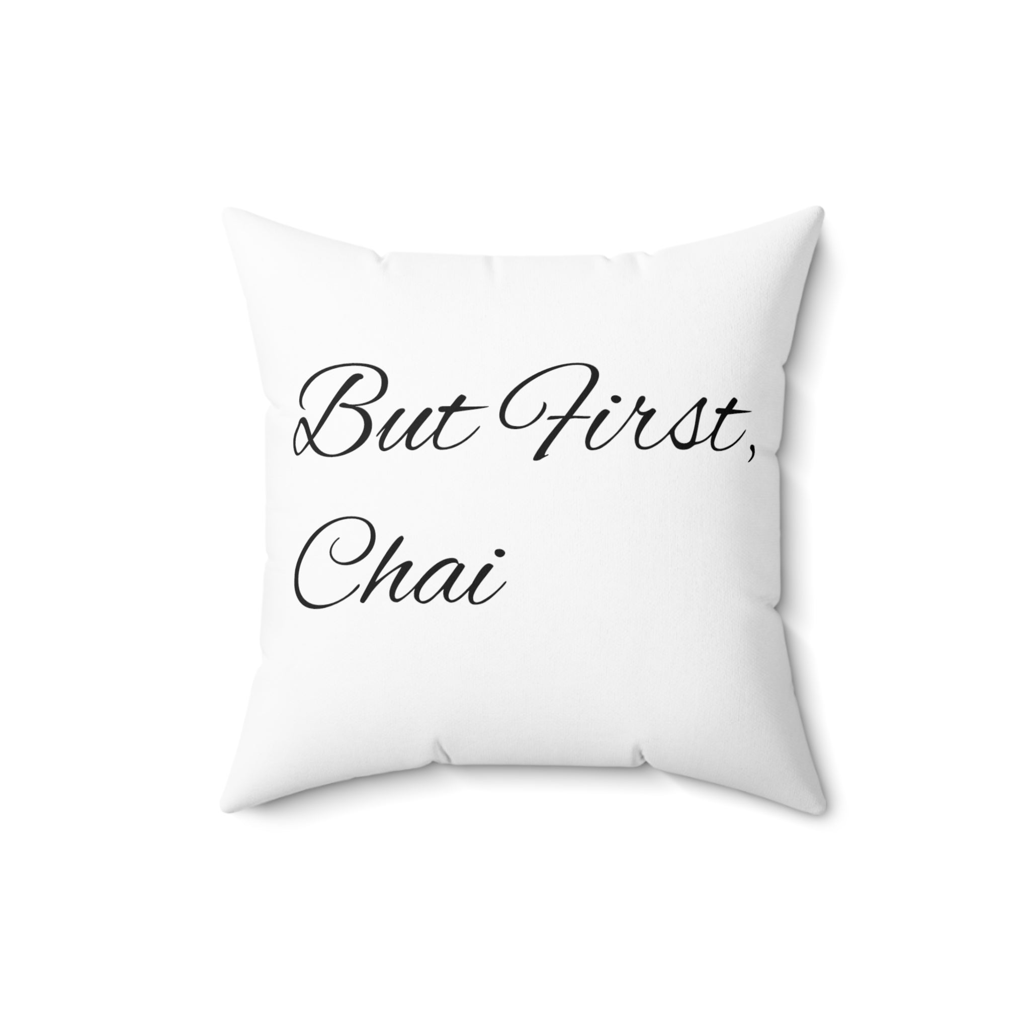 First Chai Decor Pillow 16" × 16" All Over Print AOP Bed Bedding Chai Chai Lover Decor Fall Picks Home & Living Indoor Kitchen Pillows & Covers Valentine's Day Picks Home Decor