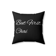 First Chai Decor Pillow 16" × 16" AOP Bed Bedding Chai Chai Lover Decor Fall Picks Home & Living Indoor Kitchen Pillows & Covers Valentine's Day Picks Home Decor