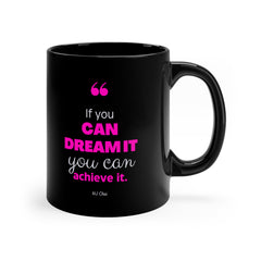 Dream Mug 11oz 11oz Ambiance Back-to-School Black base Ceramic chai Chai Lover Coffee Mugs Dreaming Gift Glossy Home & Living Motivation Mugs Seasonal Picks Sublimation Mug