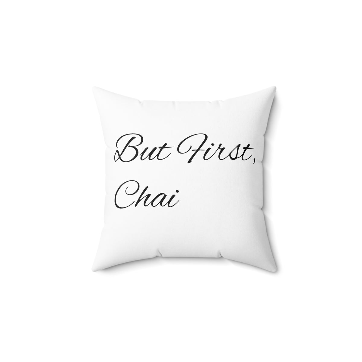 First Chai Decor Pillow 14" × 14" All Over Print AOP Bed Bedding Chai Chai Lover Decor Fall Picks Home & Living Indoor Kitchen Pillows & Covers Valentine's Day Picks Home Decor