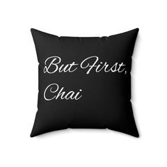 First Chai Decor Pillow 18" × 18" AOP Bed Bedding Chai Chai Lover Decor Fall Picks Home & Living Indoor Kitchen Pillows & Covers Valentine's Day Picks Home Decor