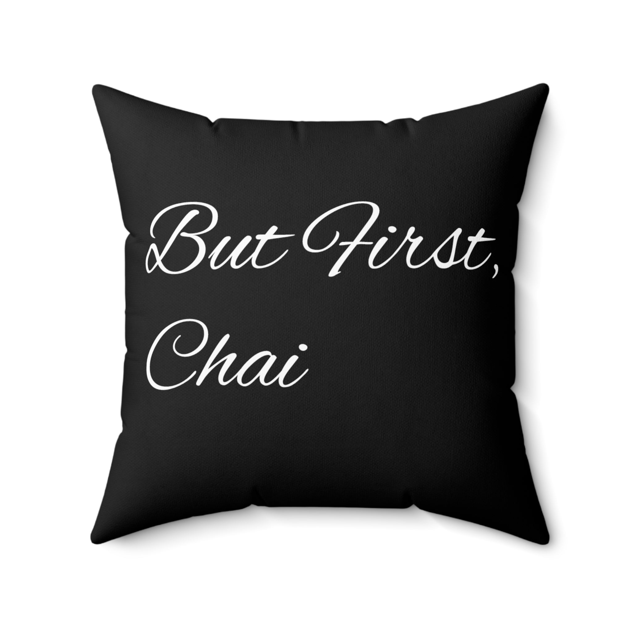 First Chai Decor Pillow 20" × 20" AOP Bed Bedding Chai Chai Lover Decor Fall Picks Home & Living Indoor Kitchen Pillows & Covers Valentine's Day Picks Home Decor